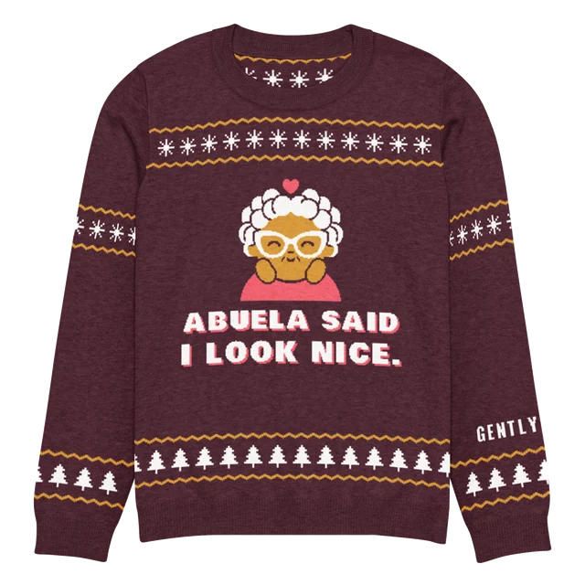Abuela Said I Look Nice knit sweater, front